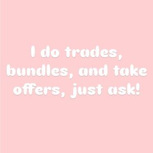 Trades, bundles, and offers are welcomed! **DO NOT BUY THIS POST**